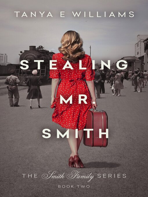 Title details for Stealing Mr. Smith by Tanya E Williams - Available